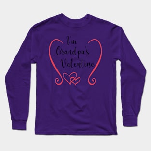 I'm Grandpa's Valentine - Cute Valentine's Day T-shirt for Kids Long Sleeve T-Shirt